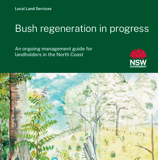 A bush regeneration guide cover page, with an image of a bush landscape in a fenced off area, next to a large tree and vegetation.